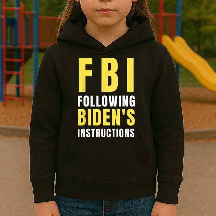 FBI Following Biden's Instructions Kids Hoodie