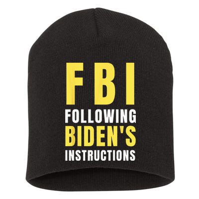 FBI Following Biden's Instructions Short Acrylic Beanie