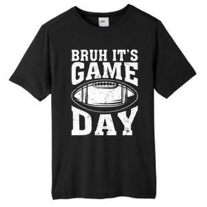 Funny Football Bruh Its Game Day Football Tall Fusion ChromaSoft Performance T-Shirt