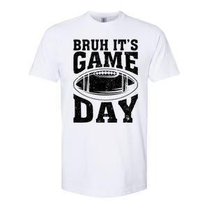 Funny Football Bruh Its Game Day Football Softstyle CVC T-Shirt