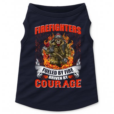 Firefighters Fueled By Fire Driven By Courage Doggie Tank