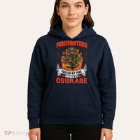 Firefighters Fueled By Fire Driven By Courage Hoodie
