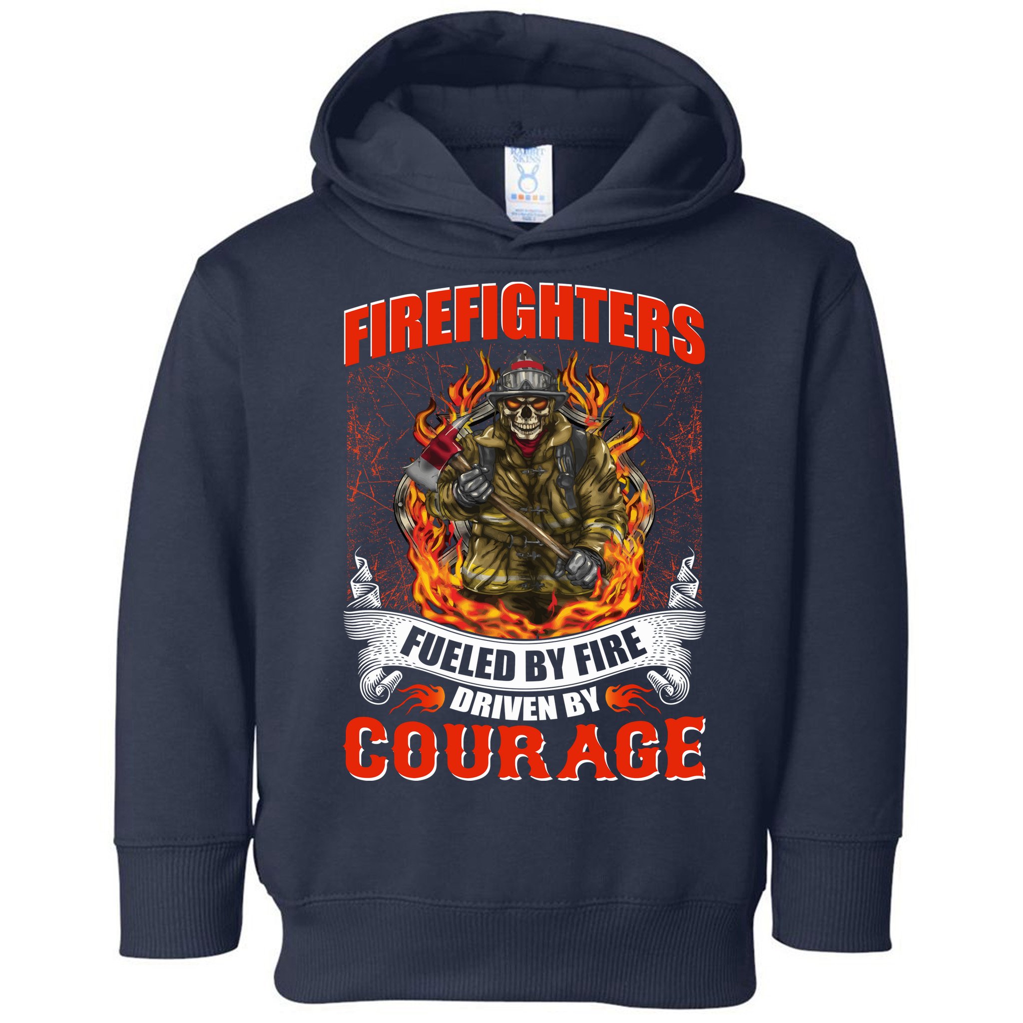 Firefighters Fueled By Fire Driven By Courage Toddler Hoodie