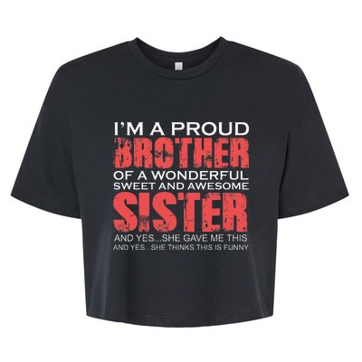 Funny for Brother of the Great Sister Birthday  Bella+Canvas Jersey Crop Tee