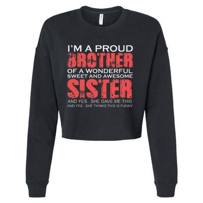 Funny for Brother of the Great Sister Birthday  Cropped Pullover Crew