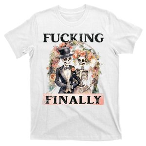 Fucking Finally Bridesmaid Skeleton Bride Groom Halloween T-Shirt