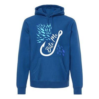 Fishing Fisher Bite Me Funny Gift Fish Design Idea Design Gift Premium Hoodie