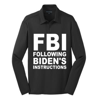 FBI Following Bidens Instructions Apparel Silk Touch Performance Long Sleeve Polo