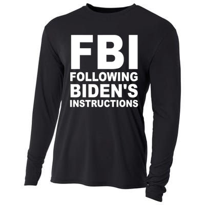 FBI Following Bidens Instructions Apparel Cooling Performance Long Sleeve Crew