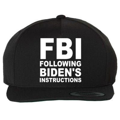 FBI Following Bidens Instructions Apparel Wool Snapback Cap