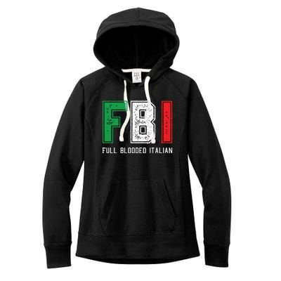 FBI Full Blooded Italian Shirts For Proud Italians Women's Fleece Hoodie