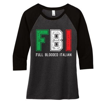 FBI Full Blooded Italian Shirts For Proud Italians Women's Tri-Blend 3/4-Sleeve Raglan Shirt