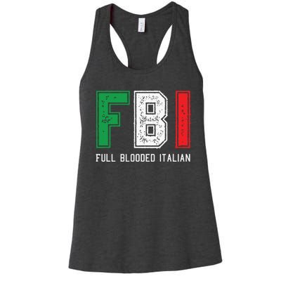 FBI Full Blooded Italian Shirts For Proud Italians Women's Racerback Tank