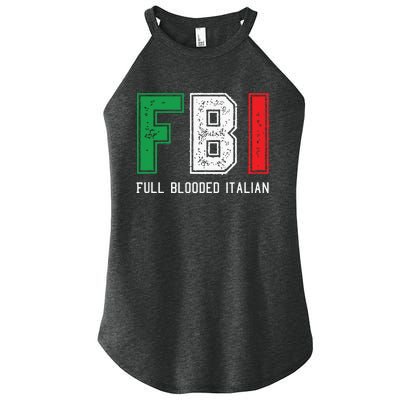 FBI Full Blooded Italian Shirts For Proud Italians Women's Perfect Tri Rocker Tank