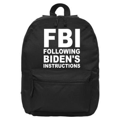 FBI Following Bidens Instructions Apparel 16 in Basic Backpack