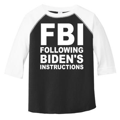 FBI Following Bidens Instructions Apparel Toddler Fine Jersey T-Shirt