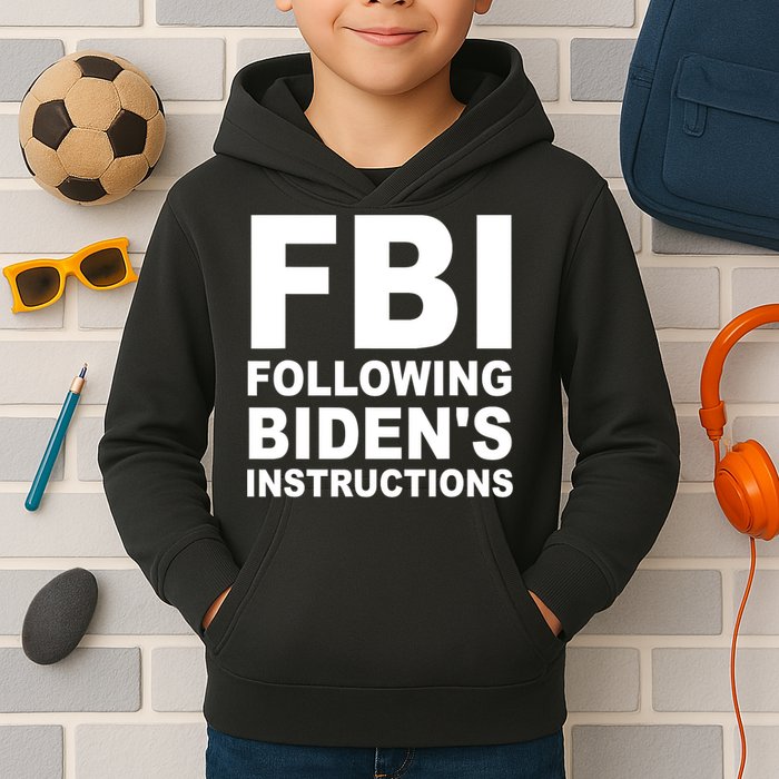 FBI Following Bidens Instructions Apparel Kids Hoodie
