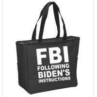 FBI Following Bidens Instructions Apparel Zip Tote Bag