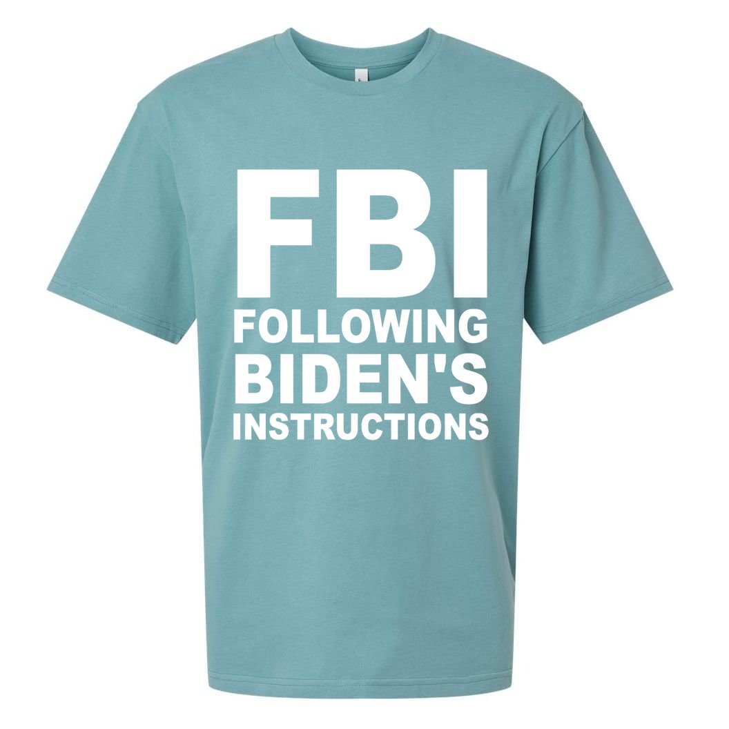 FBI Following Bidens Instructions Apparel Sueded Cloud Jersey T-Shirt