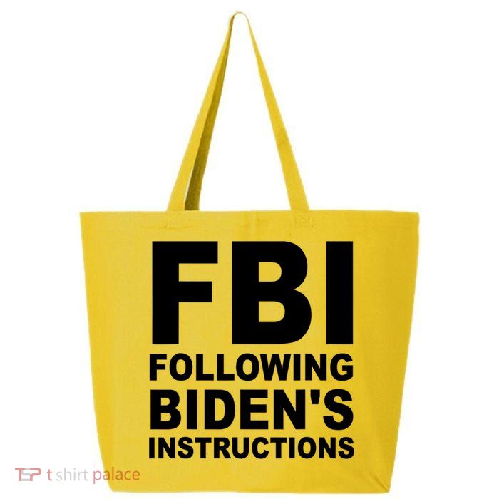 FBI Following Bidens Instructions Apparel 25L Jumbo Tote