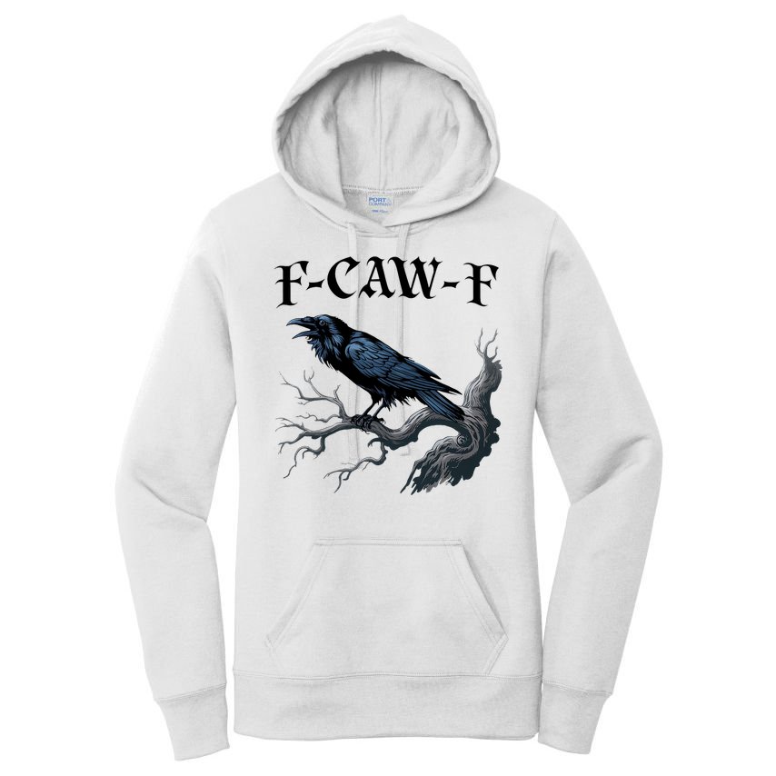 F-Caw-F Funny Black Bird Black Crow Women's Pullover Hoodie