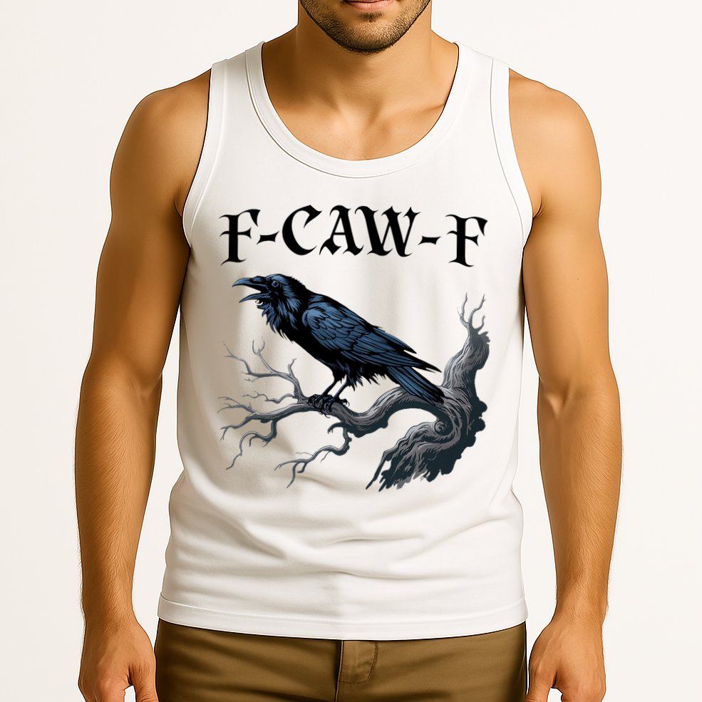 F-Caw-F Funny Black Bird Black Crow Tank Top
