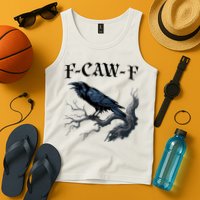 F-Caw-F Funny Black Bird Black Crow Tank Top
