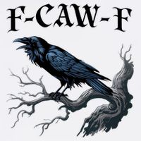 F-Caw-F Funny Black Bird Black Crow Toddler T-Shirt