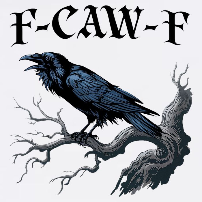 F-Caw-F Funny Black Bird Black Crow Toddler T-Shirt