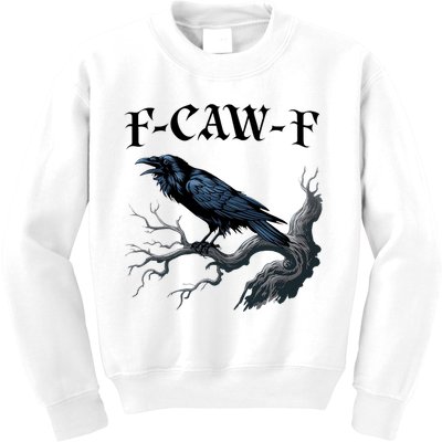 F-Caw-F Funny Black Bird Black Crow Kids Sweatshirt