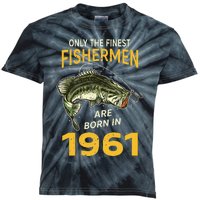 Finest Fisherman Born In 1961 Vintage Funny Fishing Birthday Kids Tie-Dye T-Shirt