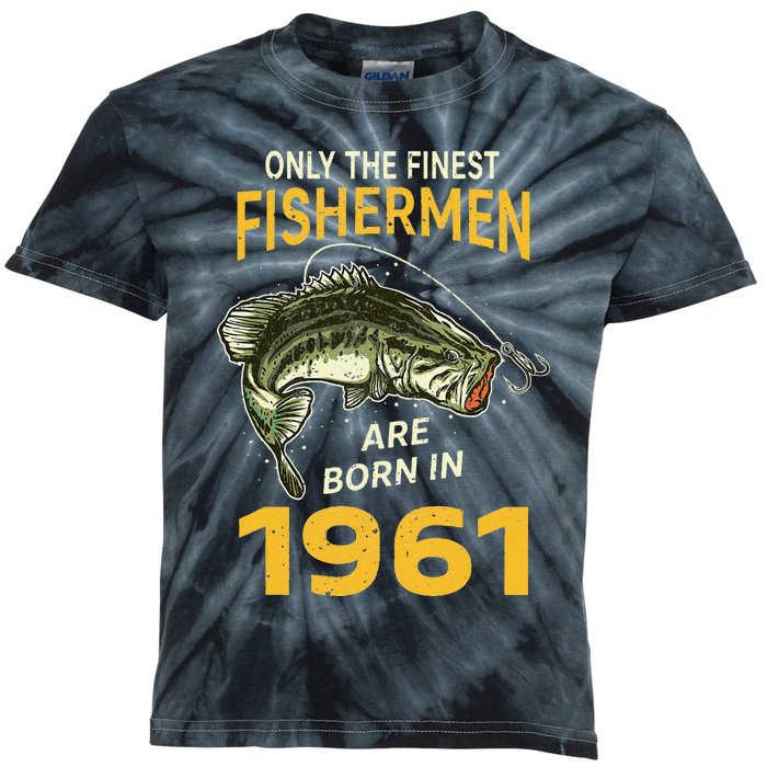 Finest Fisherman Born In 1961 Vintage Funny Fishing Birthday Kids Tie-Dye T-Shirt