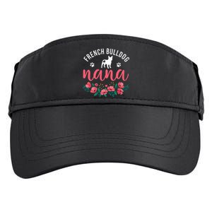 funny French Bulldog Nana Cute Dog mother's day Adult Drive Performance Visor