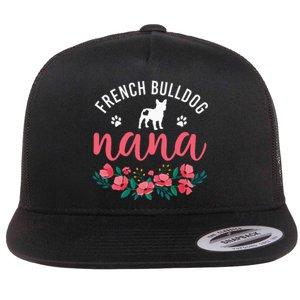 funny French Bulldog Nana Cute Dog mother's day Flat Bill Trucker Hat