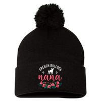 funny French Bulldog Nana Cute Dog mother's day Pom Pom 12in Knit Beanie