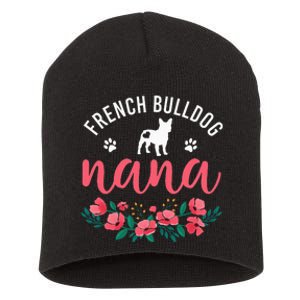 funny French Bulldog Nana Cute Dog mother's day Short Acrylic Beanie