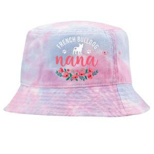 funny French Bulldog Nana Cute Dog mother's day Tie-Dyed Bucket Hat