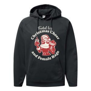 Funny Fueled By Christmas Cheer And Female Rage Patriarchy Gift Performance Fleece Hoodie