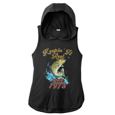 Funny Fishing Birthday Since 1973 Keepin It Reel Ladies PosiCharge Tri-Blend Wicking Draft Hoodie Tank