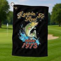 Funny Fishing Birthday Since 1973 Keepin It Reel Golf Towel