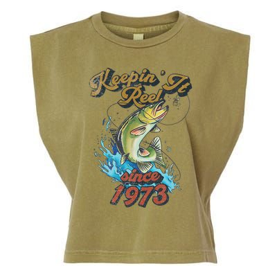 Funny Fishing Birthday Since 1973 Keepin It Reel Garment-Dyed Women's Muscle Tee