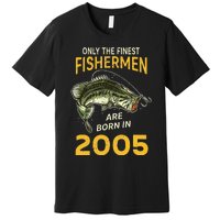 Finest Fisherman Born In 2005 Vintage Funny Fishing Birthday Premium T-Shirt