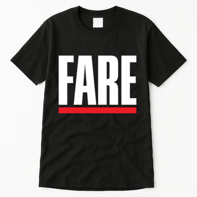 Fare Fuck Broker Fees Tall T-Shirt
