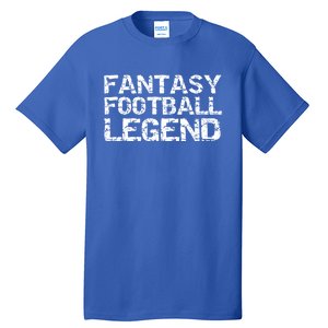 Fantasy Football Championship Winner Fantasy Football Legend Gift Tall T-Shirt