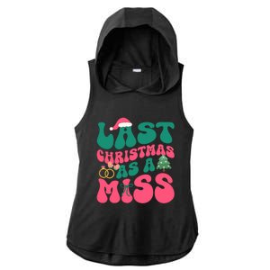 Funny Fiancee Christmas My Last Christmas As A Miss Bride Gift Ladies PosiCharge Tri-Blend Wicking Draft Hoodie Tank