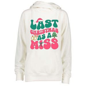 Funny Fiancee Christmas My Last Christmas As A Miss Bride Gift Womens Funnel Neck Pullover Hood