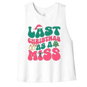 Funny Fiancee Christmas My Last Christmas As A Miss Bride Gift Women's Racerback Cropped Tank