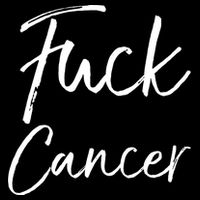 Funny Fuck Cancer Apparel Quote Accessories Gift Fuck Cancer Gift Flat Bill Trucker Hat