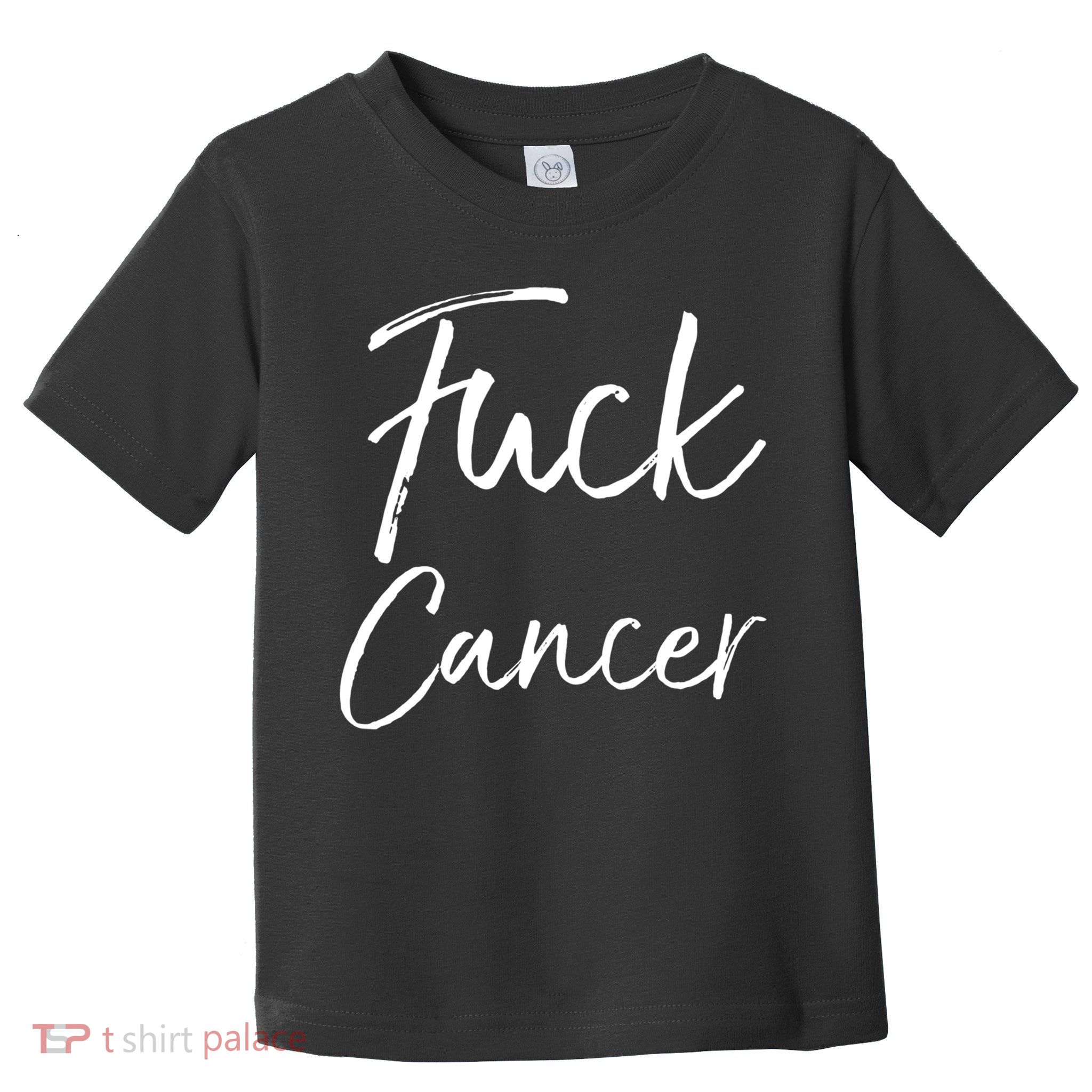 Funny Fuck Cancer Apparel Quote Accessories Gift Fuck Cancer Gift Toddler T-Shirt