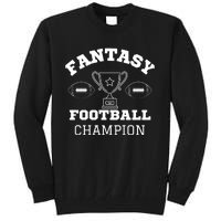 Fantasy Football Champion, Funny Fantasy Football, Funny FFL Tall Sweatshirt